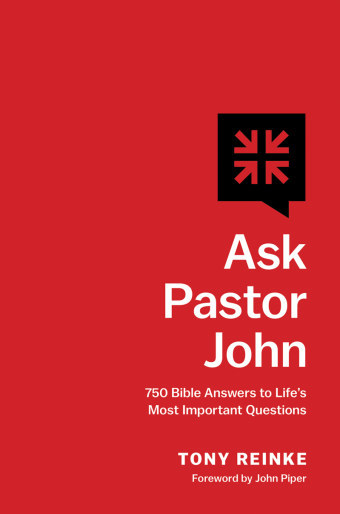 Ask Pastor John by Tony Reinke